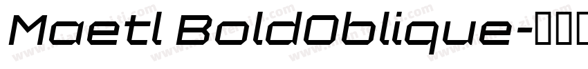 Maetl BoldOblique字体转换